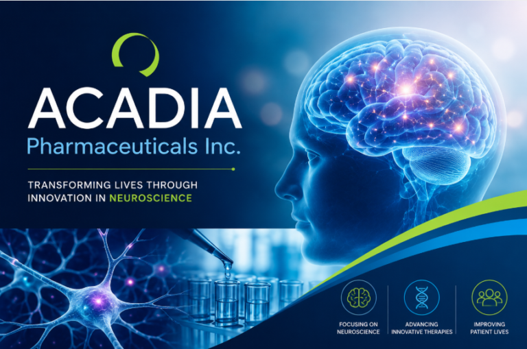 ACADIA Pharmaceuticals Inc.: Advancing Innovation in Neuroscience and Rare Diseases